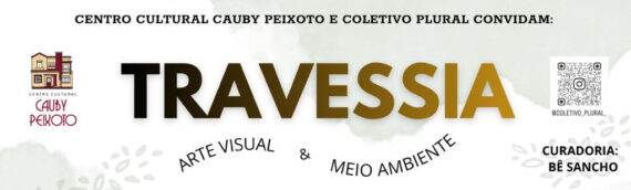 Travessia – Arte Visual e Meio Ambiente